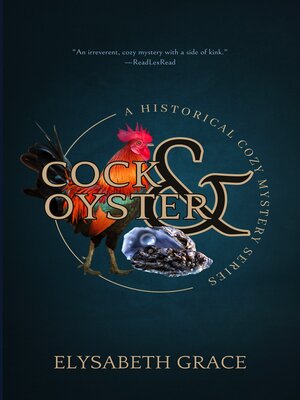 cover image of The Complete Cock & Oyster Historical Mystery Series